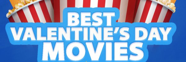 Plan your perfect Valentines movie night article about Plan your perfect Valentines movie night